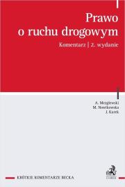Prawo o ruchu drogowym. Komentarz w.2. Autor: Kurek Justyna, Artur Mezglewski, Nowikowska Monika. Dadada.pl Okładka książki Prawo o ruchu drogowym. Komentarz w.2