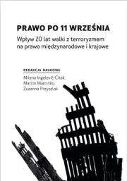 Okładka książki Prawo po 11 września. Wpływ 20 lat walki...