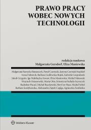 Prawo pracy wobec nowych technologii. Autor: Opracowanie zbiorowe. Dadada.pl Okładka książki Prawo pracy wobec nowych technologii