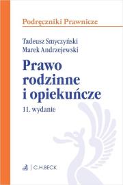 Prawo rodzinne i opiekuńcze. Autor: dr hab. Marek Andrzejewski, prof. INP PAN, prof. zw. dr hab. Tadeusz Smyczyński. Dadada.pl Okładka książki Prawo rodzinne i opiekuńcze