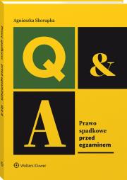 Prawo spadkowe. Przed egzaminem. Autor: Skorupka Agnieszka. Dadada.pl Okładka książki Prawo spadkowe. Przed egzaminem