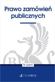 Prawo zamówień publicznych wyd. 34. Autor: Opracowanie zbiorowe. Dadada.pl Okładka książki Prawo zamówień publicznych wyd. 34