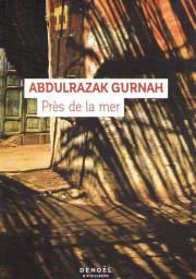 Pres de la mer. Autor: Gurnah Abdulrazak. Dadada.pl Okładka książki Pres de la mer