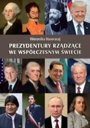 Okładka książki Prezydentury rządzące we współczesnym świecie