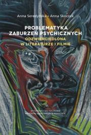 Problematyka zaburzeń psychicznych.... Autor: Seredyńska Anna, Skoczek Anna. Dadada.pl Okładka książki Problematyka zaburzeń psychicznych...