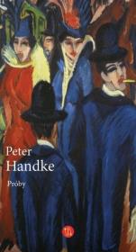 Próby. Autor: Handke Peter. Dadada.pl Okładka książki Próby
