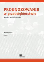 Prognozowanie w przedsiębiorstwie. Autor: Dittmann Paweł. Dadada.pl Okładka książki Prognozowanie w przedsiębiorstwie