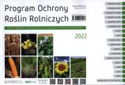 Program Ochrony Roślin Rolniczych 2022. Autor: praca zbiorowa. Dadada.pl Okładka książki Program Ochrony Roślin Rolniczych 2022
