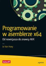 Okładka książki Programowanie w asemblerze x64. Od nowicjusza do znawcy AVX