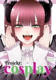 Okładka książki Projekt: cosplay. Tom 5
