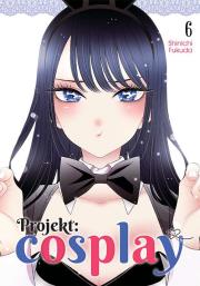 Okładka książki Projekt: cosplay. Tom 6