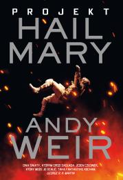 Projekt Hail Mary. Autor: Weir Andy. Dadada.pl Okładka książki Projekt Hail Mary