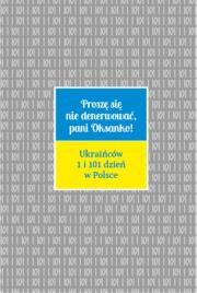 Okładka książki Proszę się nie denerwować, pani Oksanko!