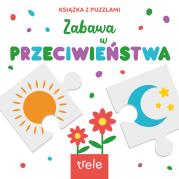 Okładka książki Przeciwieństwa. Książka z puzzlami