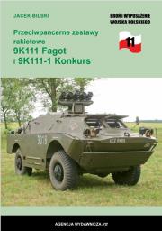 Przeciwpancerne zestawy rakietowe 9K111 Fagot.... Autor: Bilski Jacek. Dadada.pl Okładka książki Przeciwpancerne zestawy rakietowe 9K111 Fagot...