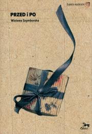 Okładka książki Przed i po. Wisława Szymborska