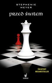 Przed świtem. Autor: Stephenie Meyer. Dadada.pl Okładka książki Przed świtem