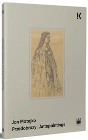 Przedobrazy Antepaintings. Autor: Matejko Jan. Dadada.pl Okładka książki Przedobrazy Antepaintings