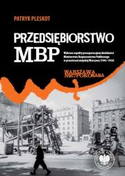 Przedsiębiorstwo MBP. Autor: Pleskot Patryk. Dadada.pl Okładka książki Przedsiębiorstwo MBP