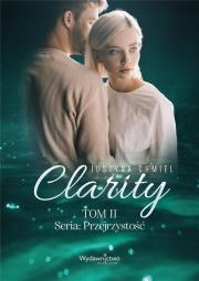Przejrzystość T.2 Clarity. Autor: Justyna Chmiel. Dadada.pl Okładka książki Przejrzystość T.2 Clarity