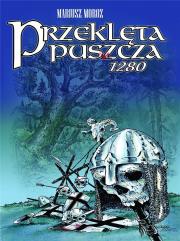 Przeklęta puszcza w.2. Autor: Mariusz Moroz. Dadada.pl Okładka książki Przeklęta puszcza w.2