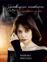 Okładka książki Przekupić wiedźmę. Zuzanna