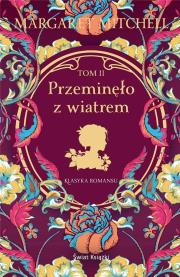 Przeminęło z wiatrem. Tom 2. Autor: Mitchell Margaret. Dadada.pl Okładka książki Przeminęło z wiatrem. Tom 2