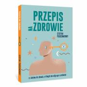 Przepis na zdrowie. Autor: Stefan Podedworny. Dadada.pl Okładka książki Przepis na zdrowie
