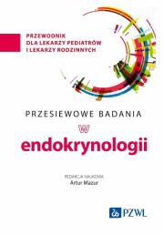Okładka książki Przesiewowe badania w endokrynologii