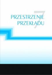 Okładka książki Przestrzenie przekładu 7