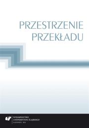 Przestrzenie przekładu. Autor: red. Jolanta Lubocha-Kruglik, Oksana Małysa. Dadada.pl Okładka książki Przestrzenie przekładu