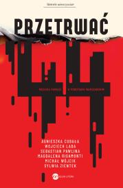 Przetrwać '44. Mozaika pamięci o Powstaniu Warszaw. Autor:   Praca zbiorowa. Dadada.pl Okładka książki Przetrwać '44. Mozaika pamięci o Powstaniu Warszaw