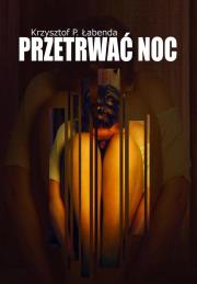 Okładka książki Przetrwać noc - uszkodzone