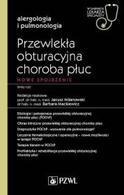 Okładka książki Przewlekła obturacyjna choroba płuc Nowe spojrzenie