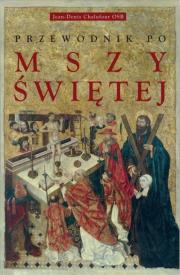 Okładka książki Przewodnik po Mszy świętej
