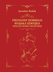 Przygody dobrego wojaka Szwejka - uszkodzone. Autor: Hasek Jaroslav. Dadada.pl Okładka książki Przygody dobrego wojaka Szwejka - uszkodzone