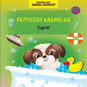 Przygody Karmelka. Kąpiel. Autor: Daniel Sikorski, Gerard Śmiechowski. Dadada.pl Okładka książki Przygody Karmelka. Kąpiel