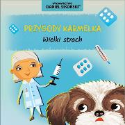 Przygody Karmelka. Wielki strach. Autor: Daniel Sikorski, Gerard Śmiechowski. Dadada.pl Okładka książki Przygody Karmelka. Wielki strach