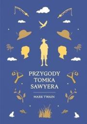 Przygody Tomka Sawyera. Autor: Twain Mark. Dadada.pl Okładka książki Przygody Tomka Sawyera