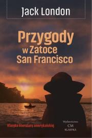 Okładka książki Przygody w Zatoce San Francisco