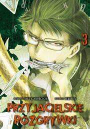 Przyjacielskie rozgryki. Tom 3. Autor: Yuuki Satou, Mikoto Yamaguchi. Dadada.pl Okładka książki Przyjacielskie rozgryki. Tom 3