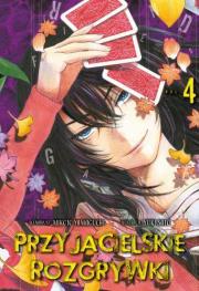 Przyjacielskie rozgryki. Tom 4. Autor: Yuuki Satou, Mikoto Yamaguchi. Dadada.pl Okładka książki Przyjacielskie rozgryki. Tom 4