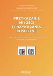 Przykazanie miłości i przykazania kościelne. Autor: Opracowanie zbiorowe. Dadada.pl Okładka książki Przykazanie miłości i przykazania kościelne