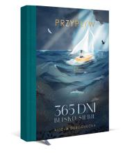 Przypływ. 365 dni blisko siebie. Autor: Alicja Długołęcka. Dadada.pl Okładka książki Przypływ. 365 dni blisko siebie
