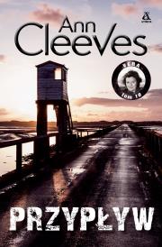Przypływ. Vera. Tom 10. Autor: Cleeves Ann. Dadada.pl Okładka książki Przypływ. Vera. Tom 10