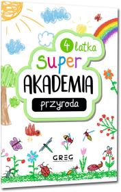 Okładka książki Przyroda. Super akademia (4 latka)