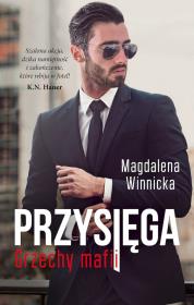 Przysięga. Grzechy mafii wyd. kieszonkowe. Autor: Winnicka Magdalena. Dadada.pl Okładka książki Przysięga. Grzechy mafii wyd. kieszonkowe