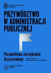 Opakowanie Przywództwo w administracji publicznej. Perspektywa zarządzania kryzysowego