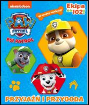 Okładka książki Psi patrol. Ekipa na 102 Przyjaźń i przygoda