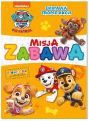 Psi Patrol. Misja zabawa 2. Autor: praca zbiorwa. Dadada.pl Okładka książki Psi Patrol. Misja zabawa 2